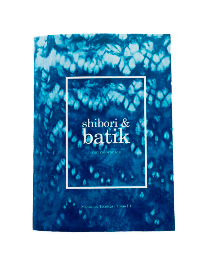 Manual Teñido Shibori & Batik